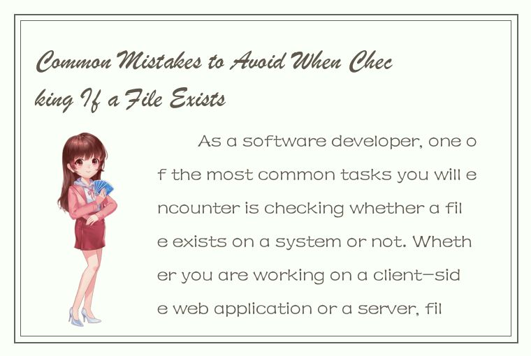 Common Mistakes to Avoid When Checking If a File Exists