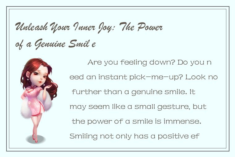 Unleash Your Inner Joy: The Power of a Genuine Smil e