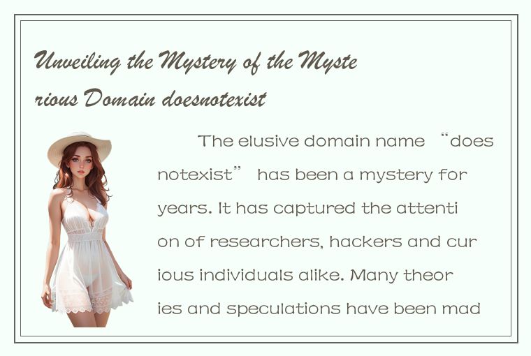 Unveiling the Mystery of the Mysterious Domain doesnotexist