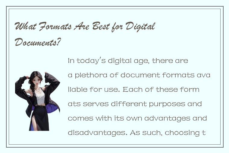 What Formats Are Best for Digital Documents?