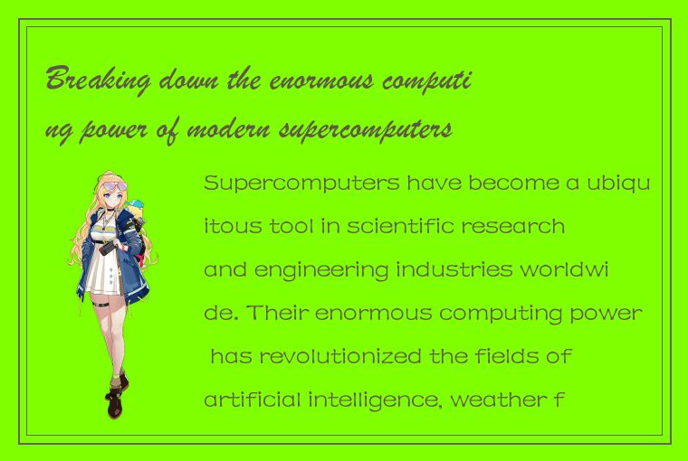 Breaking down the enormous computing power of modern supercomputers measured in 