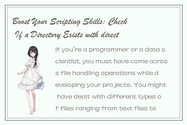 Boost Your Scripting Skills: Check If a Directory Exists with directory.exists()