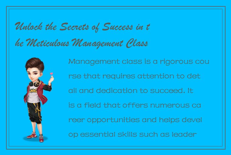 Unlock the Secrets of Success in the Meticulous Management Class