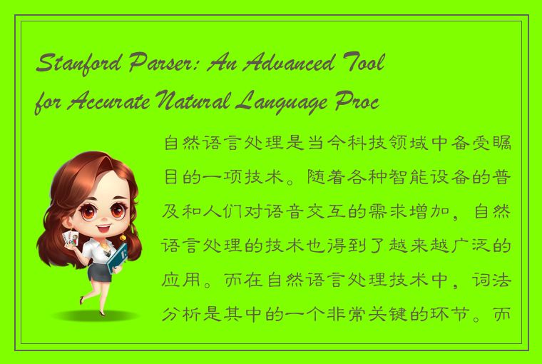 Stanford Parser: An Advanced Tool for Accurate Natural Language Processing