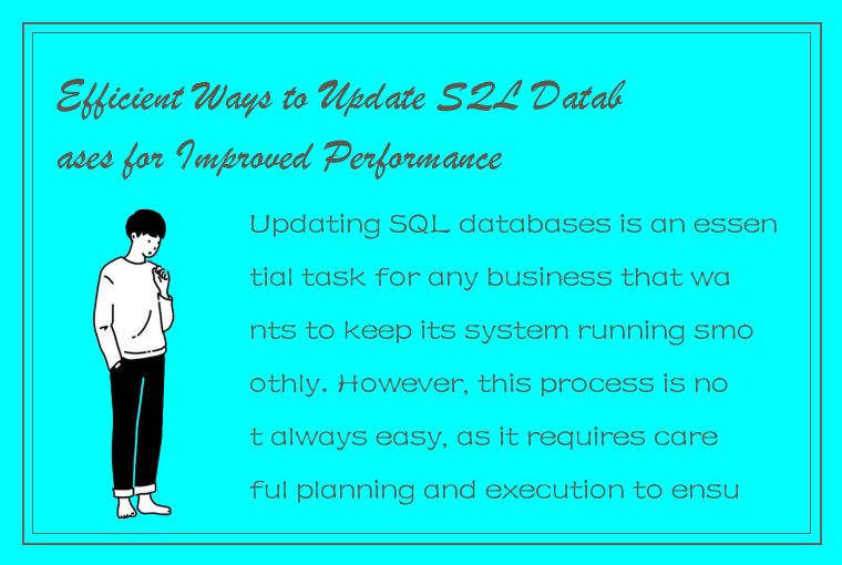 Efficient Ways to Update SQL Databases for Improved Performance
