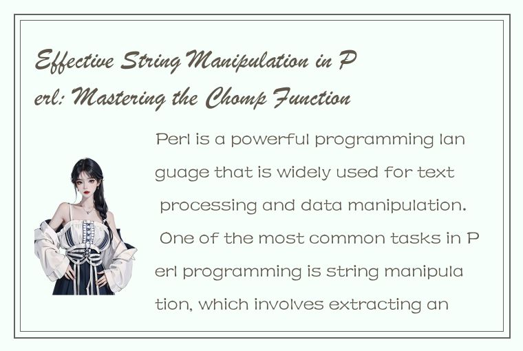 Effective String Manipulation in Perl: Mastering the Chomp Function